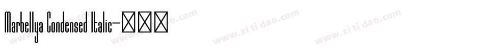 Marbellya Condensed Italic字体转换